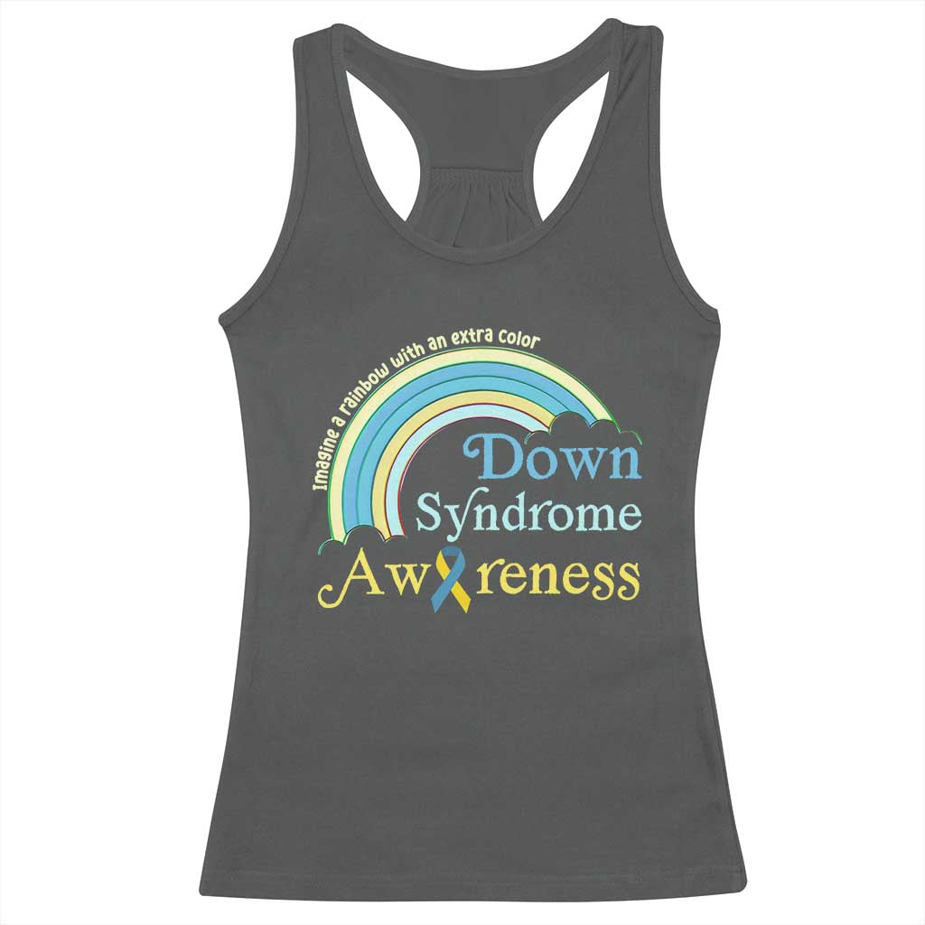 Down Syndrome Awareness Racerback Tank Top Imagine A Rainbow With An Extra Color