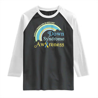 Down Syndrome Awareness Raglan Shirt Imagine A Rainbow With An Extra Color