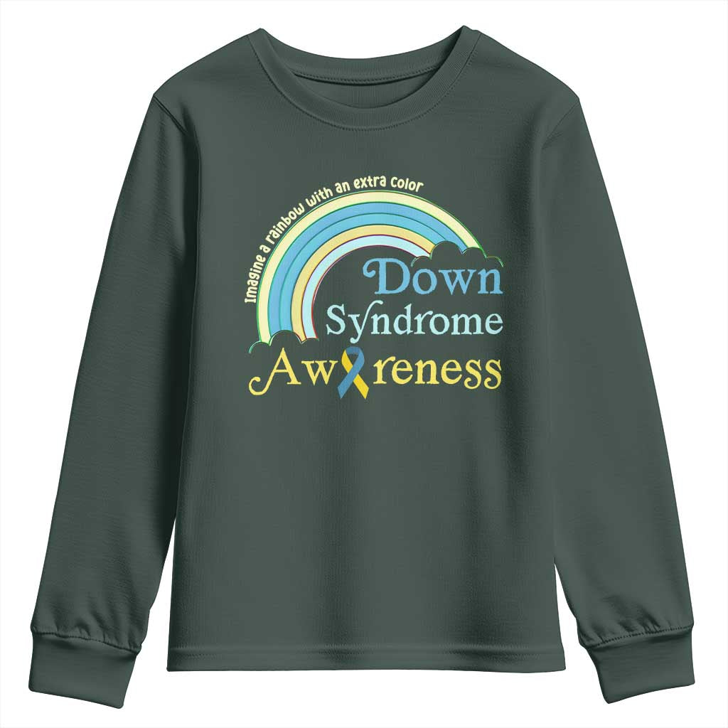 Down Syndrome Awareness Youth Sweatshirt Imagine A Rainbow With An Extra Color
