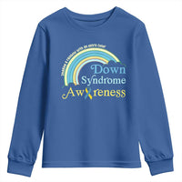 Down Syndrome Awareness Youth Sweatshirt Imagine A Rainbow With An Extra Color