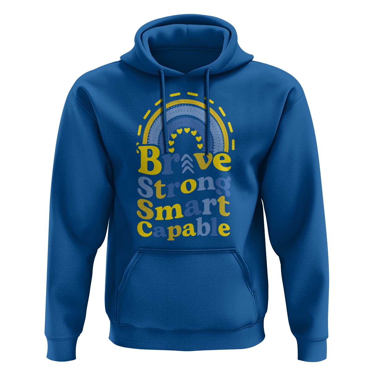 Down Syndrome Awareness Hoodie Brave Strong Smart Capable Rainbow