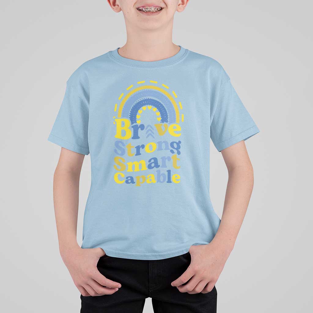 Down Syndrome Awareness T Shirt For Kid Brave Strong Smart Capable Rainbow