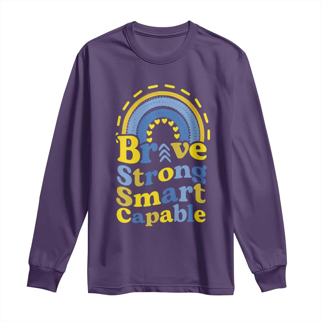 Down Syndrome Awareness Long Sleeve Shirt Brave Strong Smart Capable Rainbow
