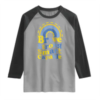 Down Syndrome Awareness Raglan Shirt Brave Strong Smart Capable Rainbow