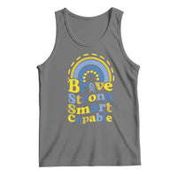 Down Syndrome Awareness Tank Top Brave Strong Smart Capable Rainbow