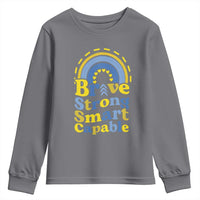 Down Syndrome Awareness Youth Sweatshirt Brave Strong Smart Capable Rainbow