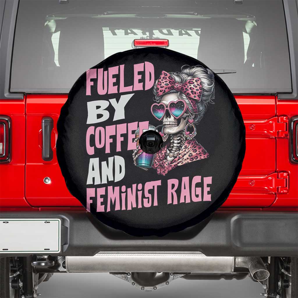 Fueled By Coffee And Feminist Rage Spare Tire Cover Feminism Coffee Lovers