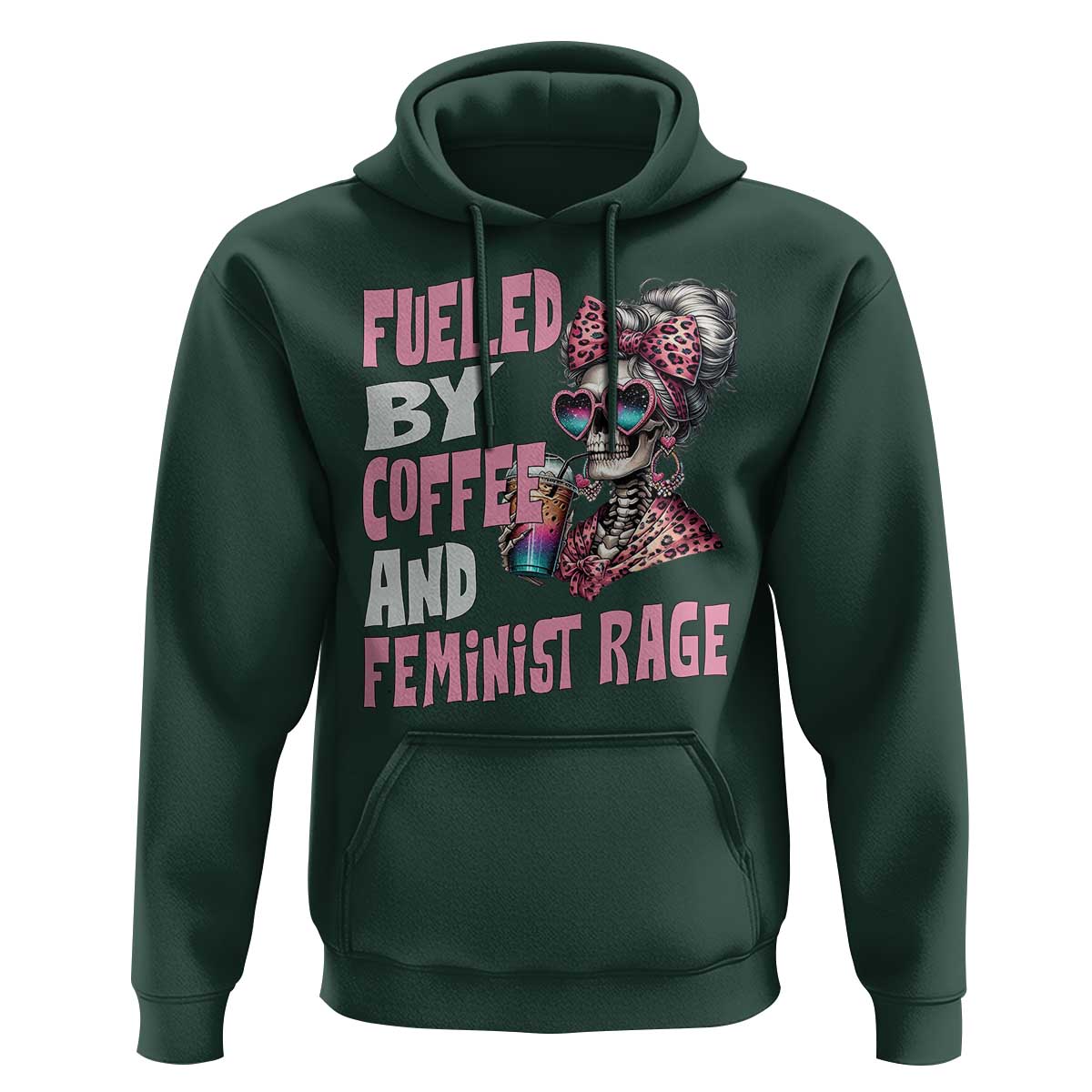 Fueled By Coffee And Feminist Rage Hoodie Feminism Coffee Lovers