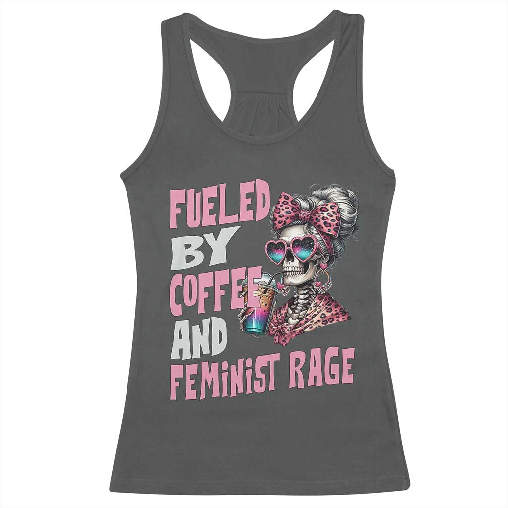 Fueled By Coffee And Feminist Rage Racerback Tank Top Feminism Coffee Lovers