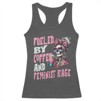 Fueled By Coffee And Feminist Rage Racerback Tank Top Feminism Coffee Lovers