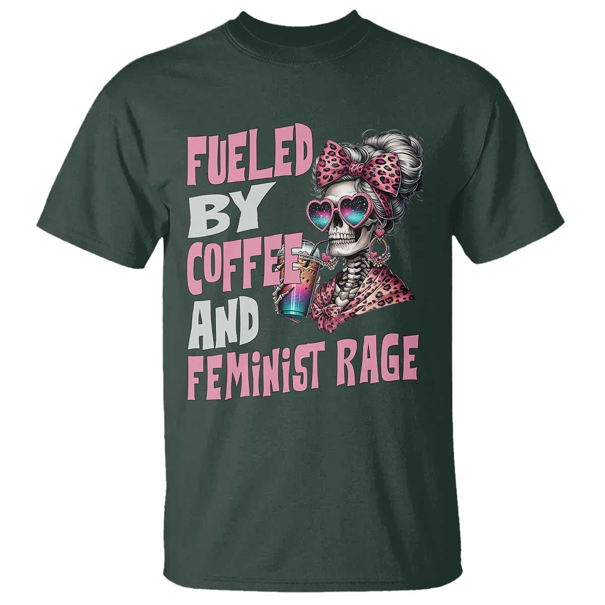 Fueled By Coffee And Feminist Rage T Shirt Feminism Coffee Lovers