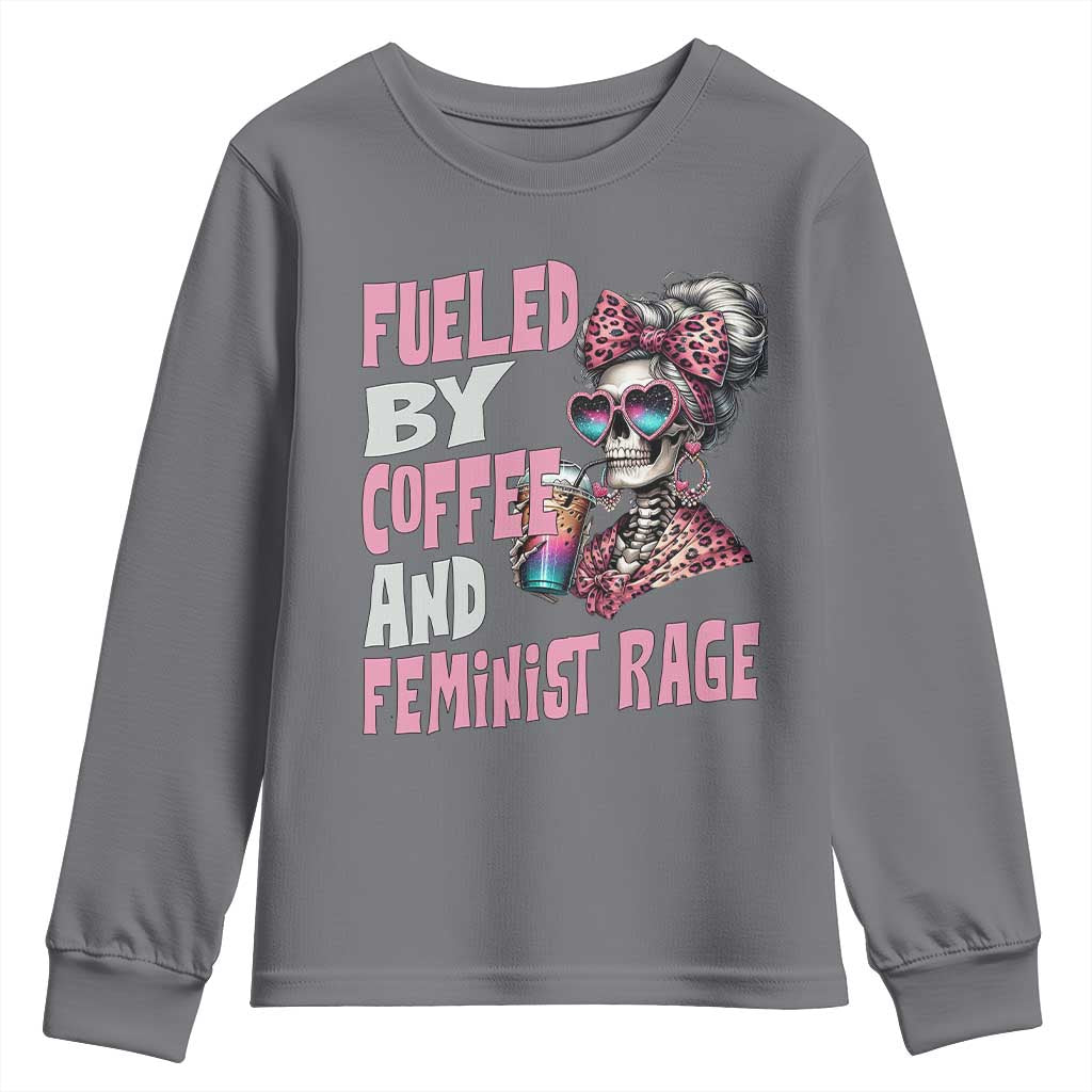Fueled By Coffee And Feminist Rage Youth Sweatshirt Feminism Coffee Lovers