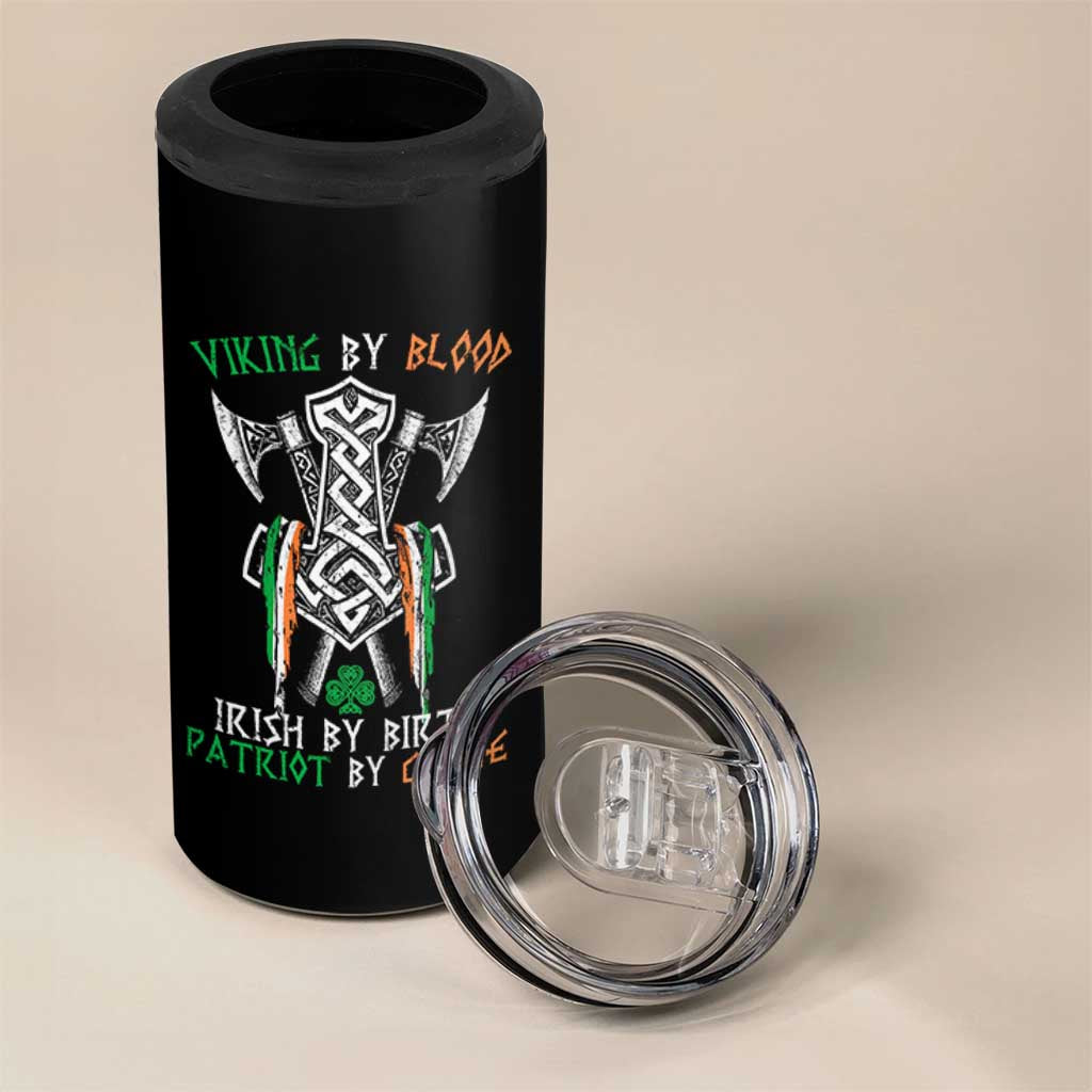 Viking By Blood Irish By Birth Patriot By Choice 4 in 1 Can Cooler Tumbler Irish Viking Axes Celtic Knot