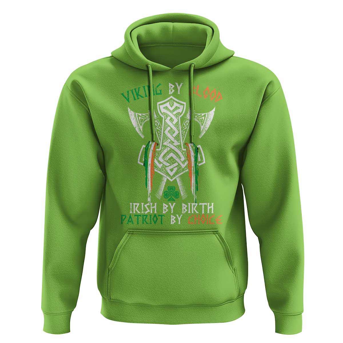 Viking By Blood Irish By Birth Patriot By Choice Hoodie Irish Viking Axes Celtic Knot