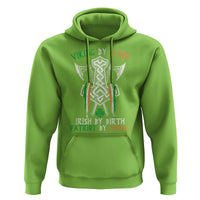 Viking By Blood Irish By Birth Patriot By Choice Hoodie Irish Viking Axes Celtic Knot