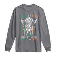 Viking By Blood Irish By Birth Patriot By Choice Long Sleeve Shirt Irish Viking Axes Celtic Knot