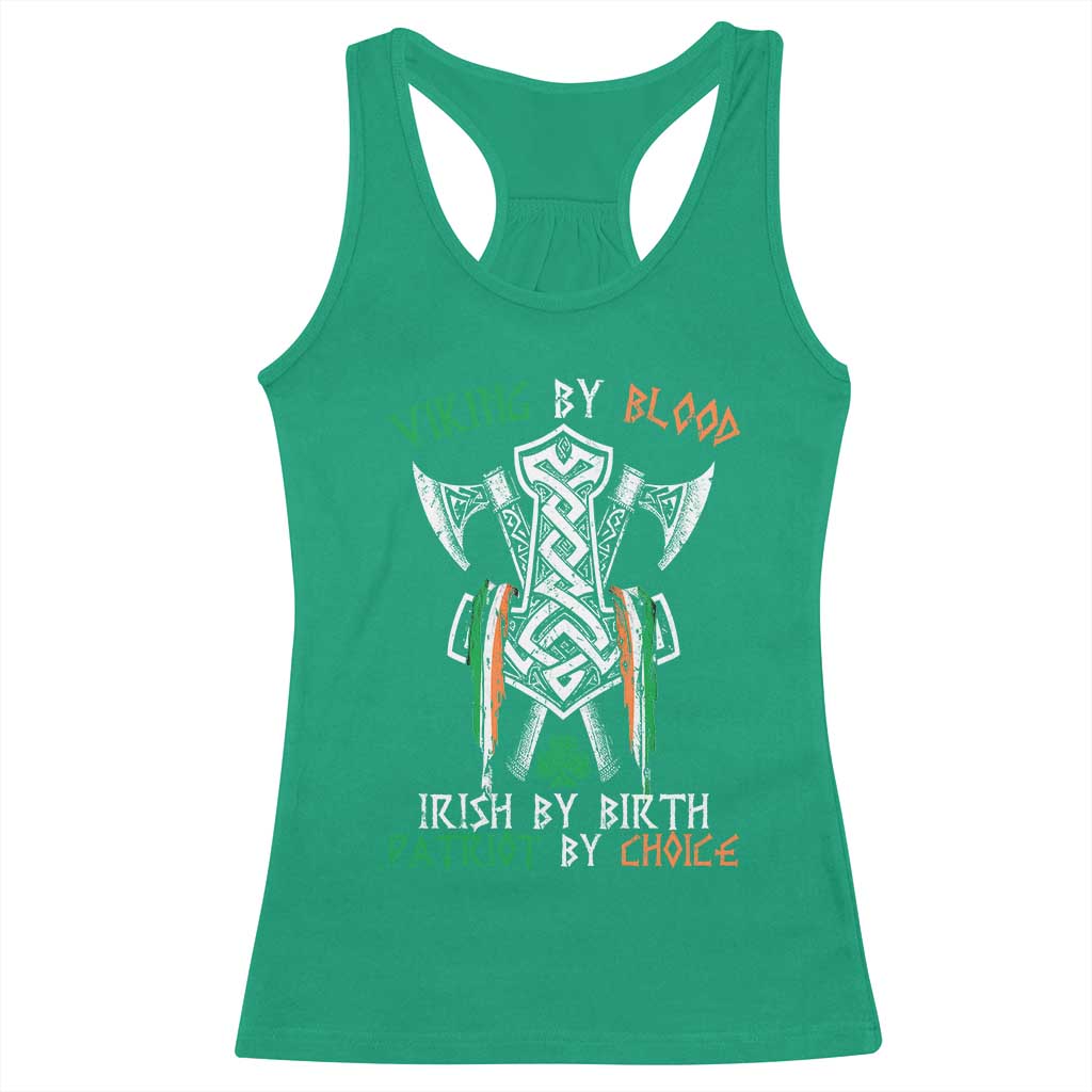 Viking By Blood Irish By Birth Patriot By Choice Racerback Tank Top Irish Viking Axes Celtic Knot