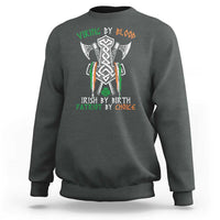 Viking By Blood Irish By Birth Patriot By Choice Sweatshirt Irish Viking Axes Celtic Knot