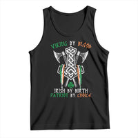 Viking By Blood Irish By Birth Patriot By Choice Tank Top Irish Viking Axes Celtic Knot