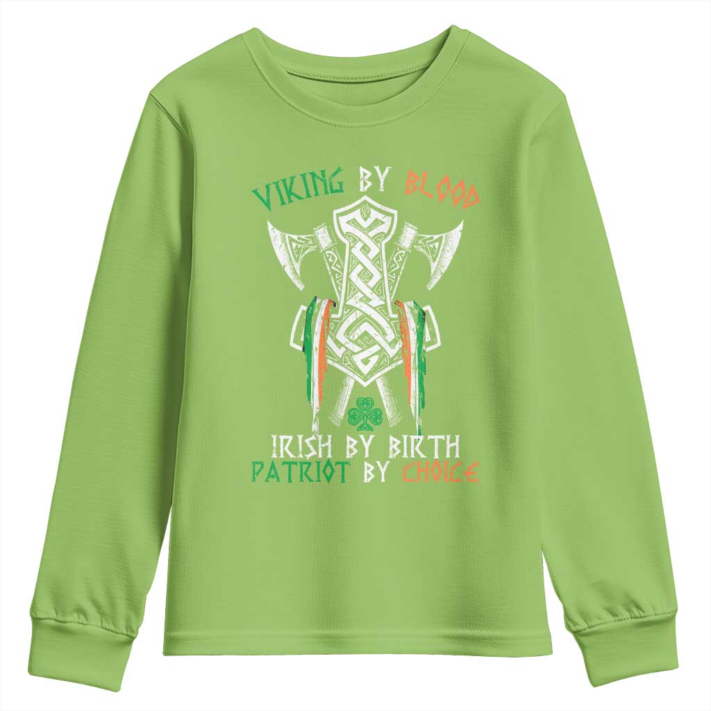 Viking By Blood Irish By Birth Patriot By Choice Youth Sweatshirt Irish Viking Axes Celtic Knot