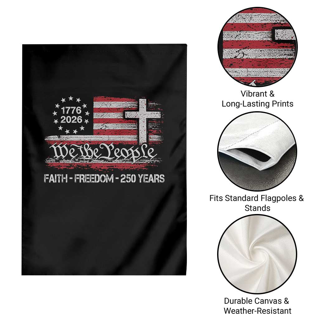 Faith Freedom 250 Years Garden Flag Christian USA 250th Anniversary
