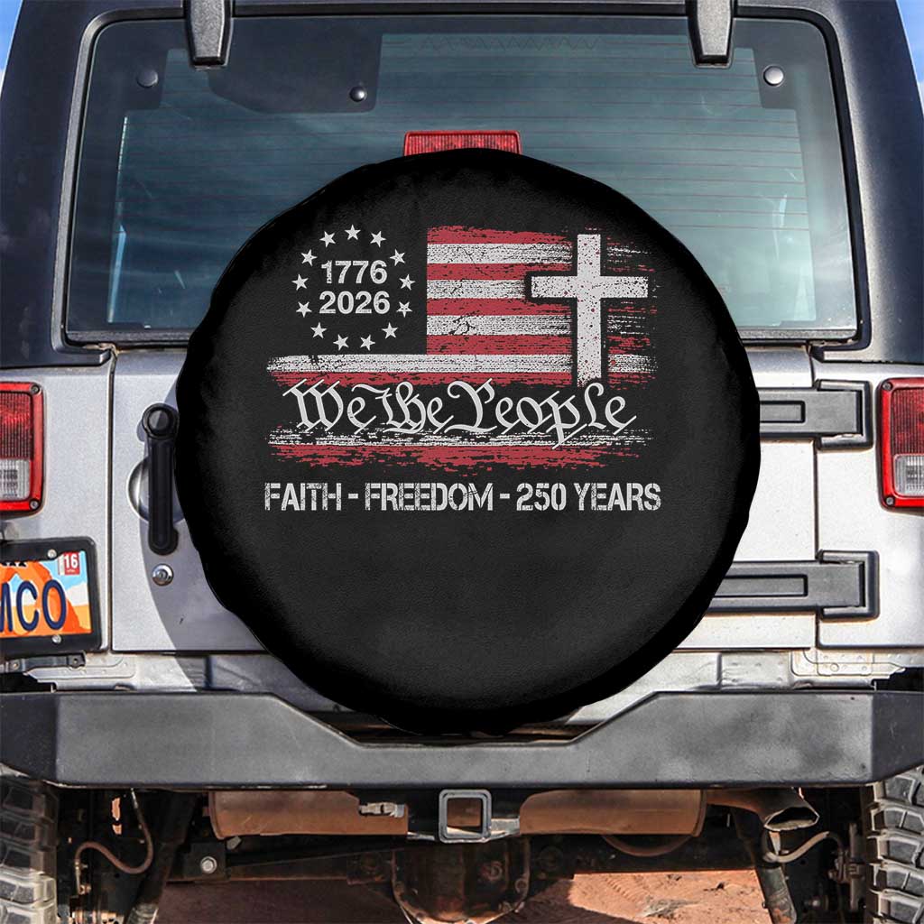Faith Freedom 250 Years Spare Tire Cover Christian USA 250th Anniversary