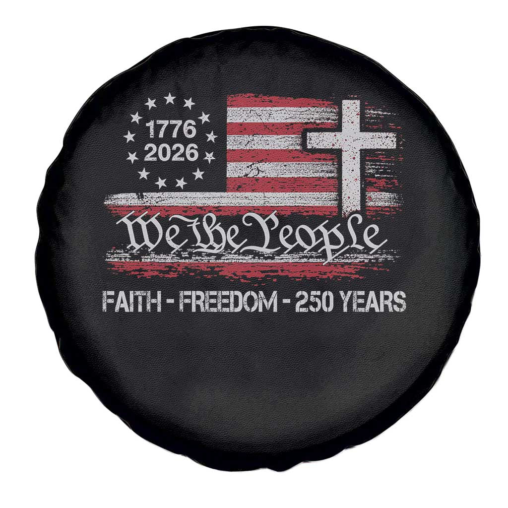 Faith Freedom 250 Years Spare Tire Cover Christian USA 250th Anniversary
