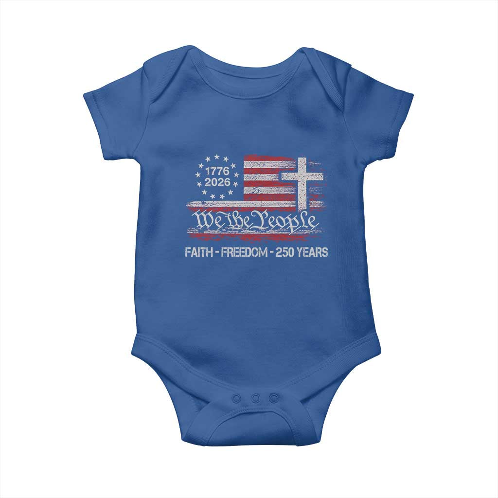 Faith Freedom 250 Years Baby Onesie Christian USA 250th Anniversary