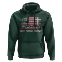 Faith Freedom 250 Years Hoodie Christian USA 250th Anniversary