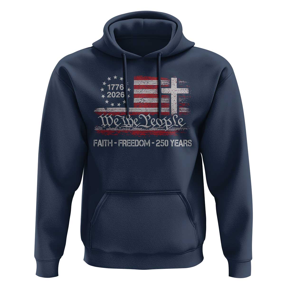 Faith Freedom 250 Years Hoodie Christian USA 250th Anniversary