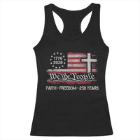 Faith Freedom 250 Years Racerback Tank Top Christian USA 250th Anniversary