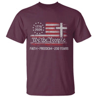 Faith Freedom 250 Years T Shirt Christian USA 250th Anniversary
