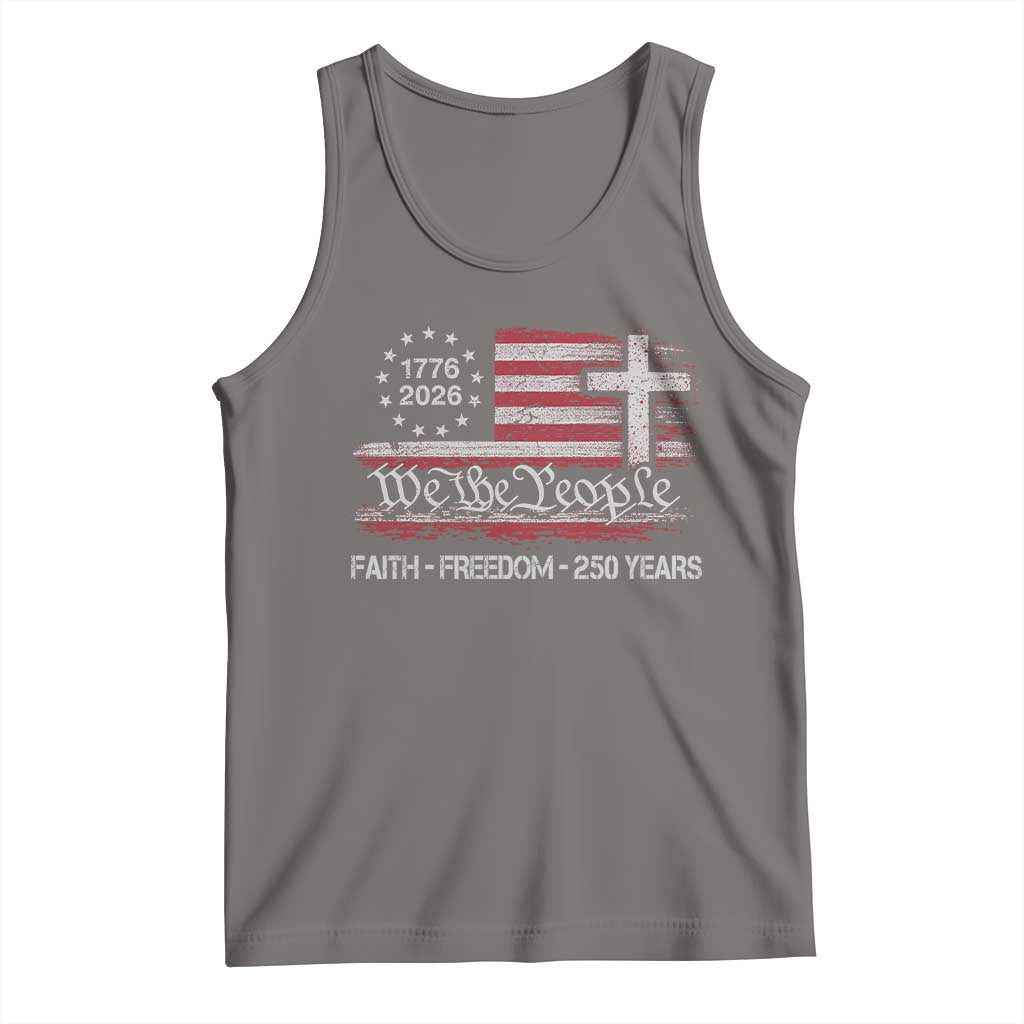 Faith Freedom 250 Years Tank Top Christian USA 250th Anniversary