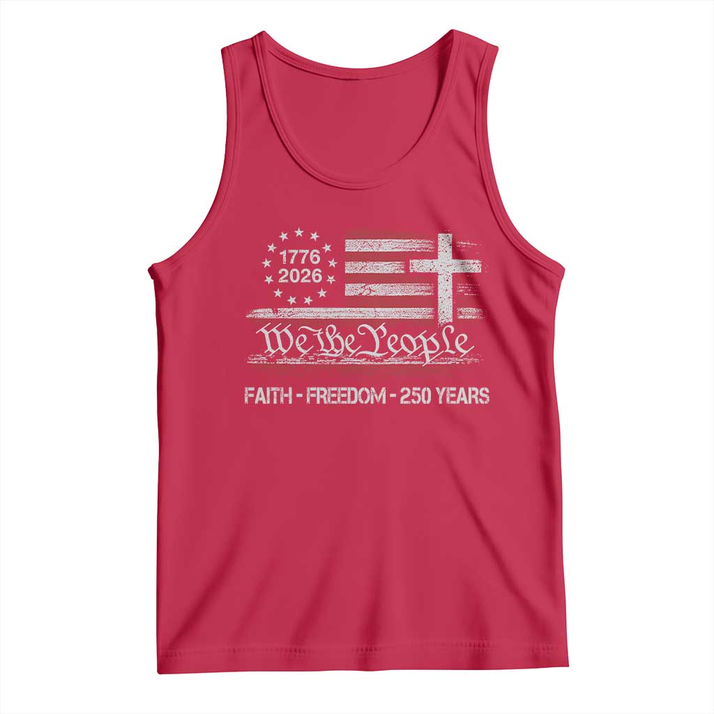Faith Freedom 250 Years Tank Top Christian USA 250th Anniversary