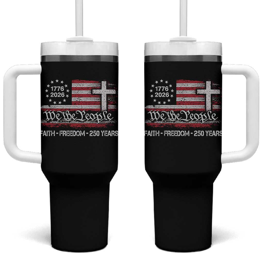 Faith Freedom 250 Years Tumbler With Handle Christian USA 250th Anniversary