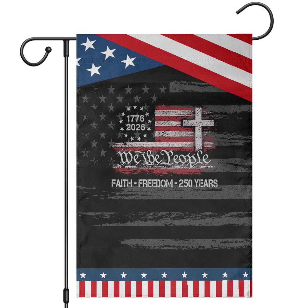 Faith Freedom 250 Years Garden Flag Christian USA 250th Anniversary