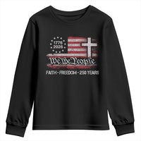 Faith Freedom 250 Years Youth Sweatshirt Christian USA 250th Anniversary