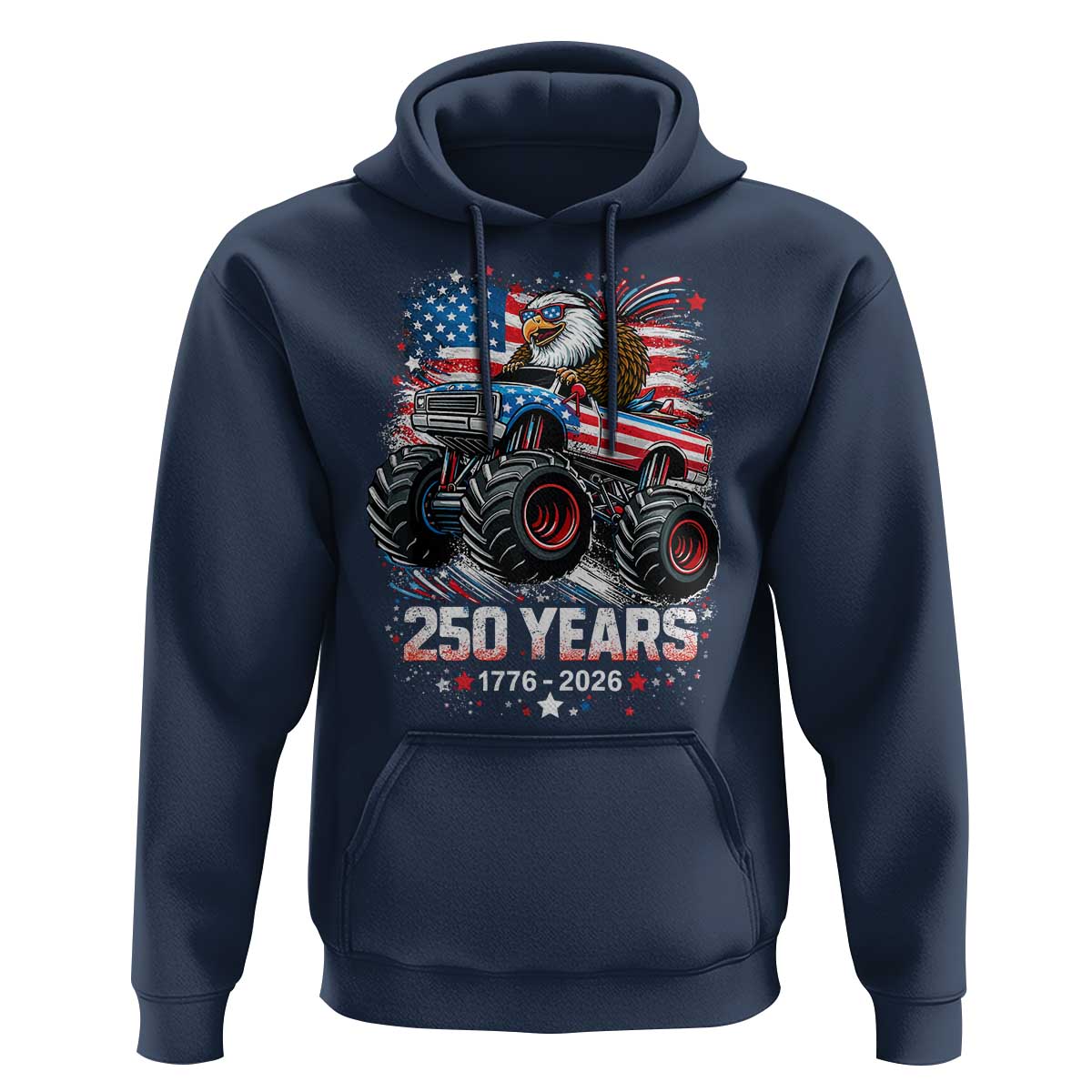 USA 250th Anniversary 250 Years 1776 2026 Monster Truck Eagle Hoodie