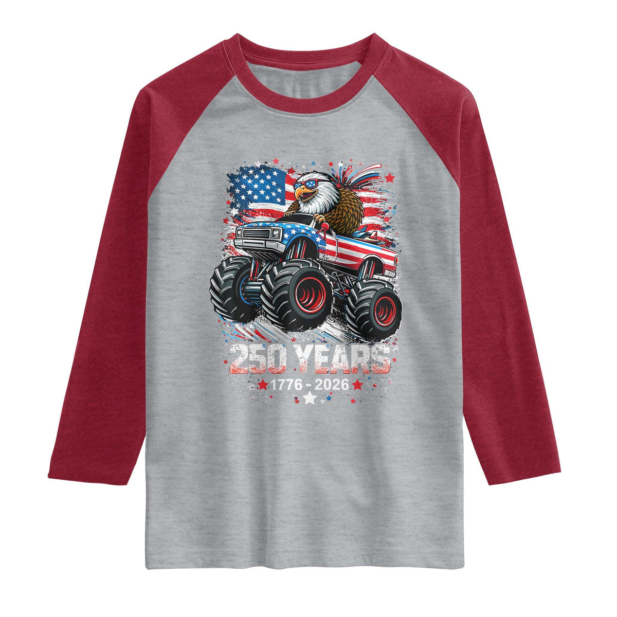 USA 250th Anniversary 250 Years 1776 2026 Monster Truck Eagle Raglan Shirt