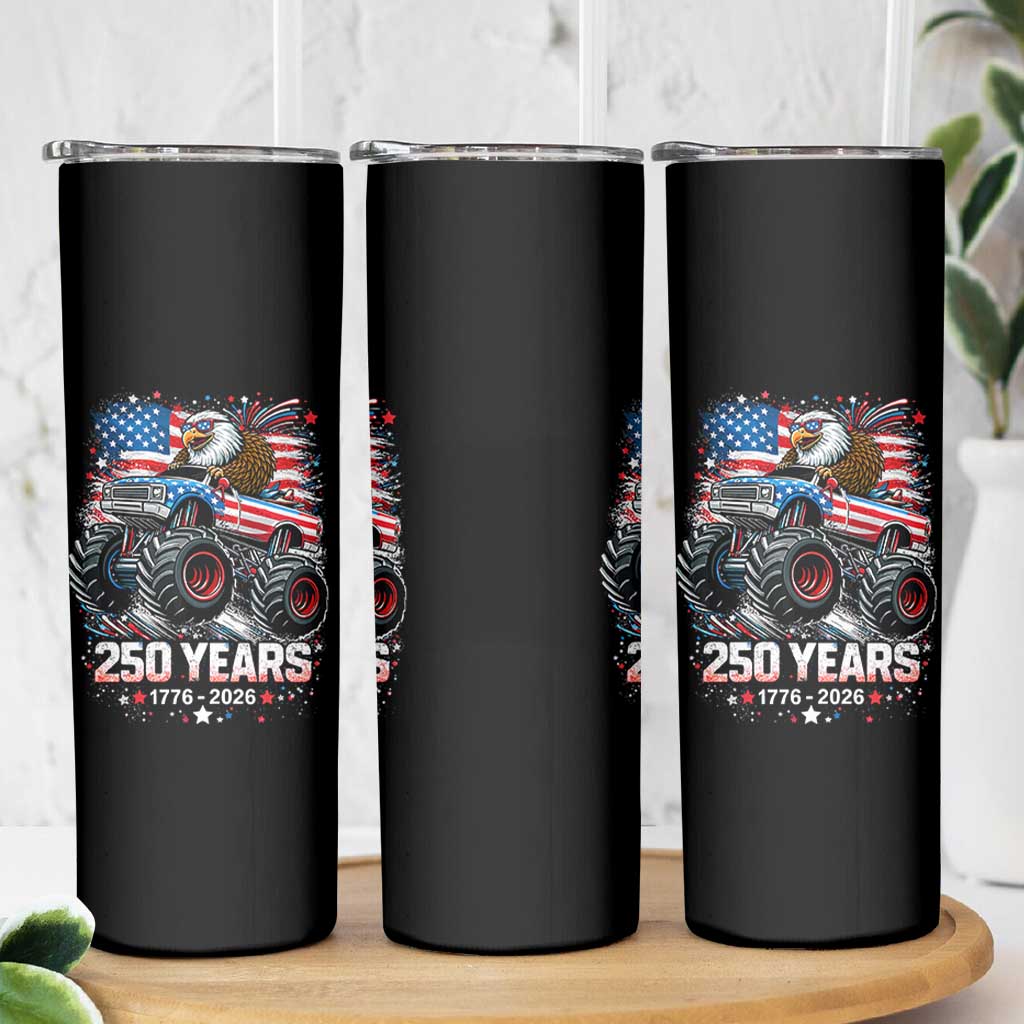USA 250th Anniversary 250 Years 1776 2026 Monster Truck Eagle Skinny Tumbler