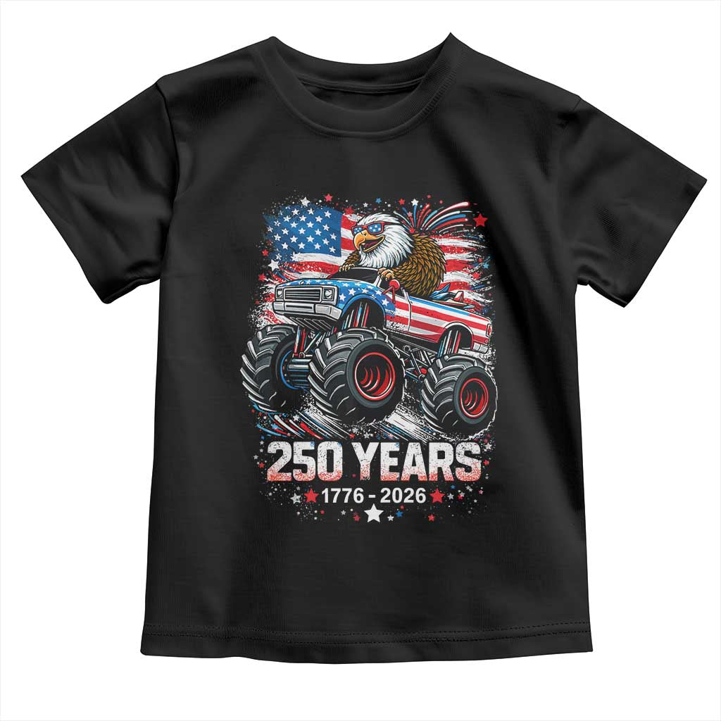 USA 250th Anniversary 250 Years 1776 2026 Monster Truck Eagle Toddler T Shirt