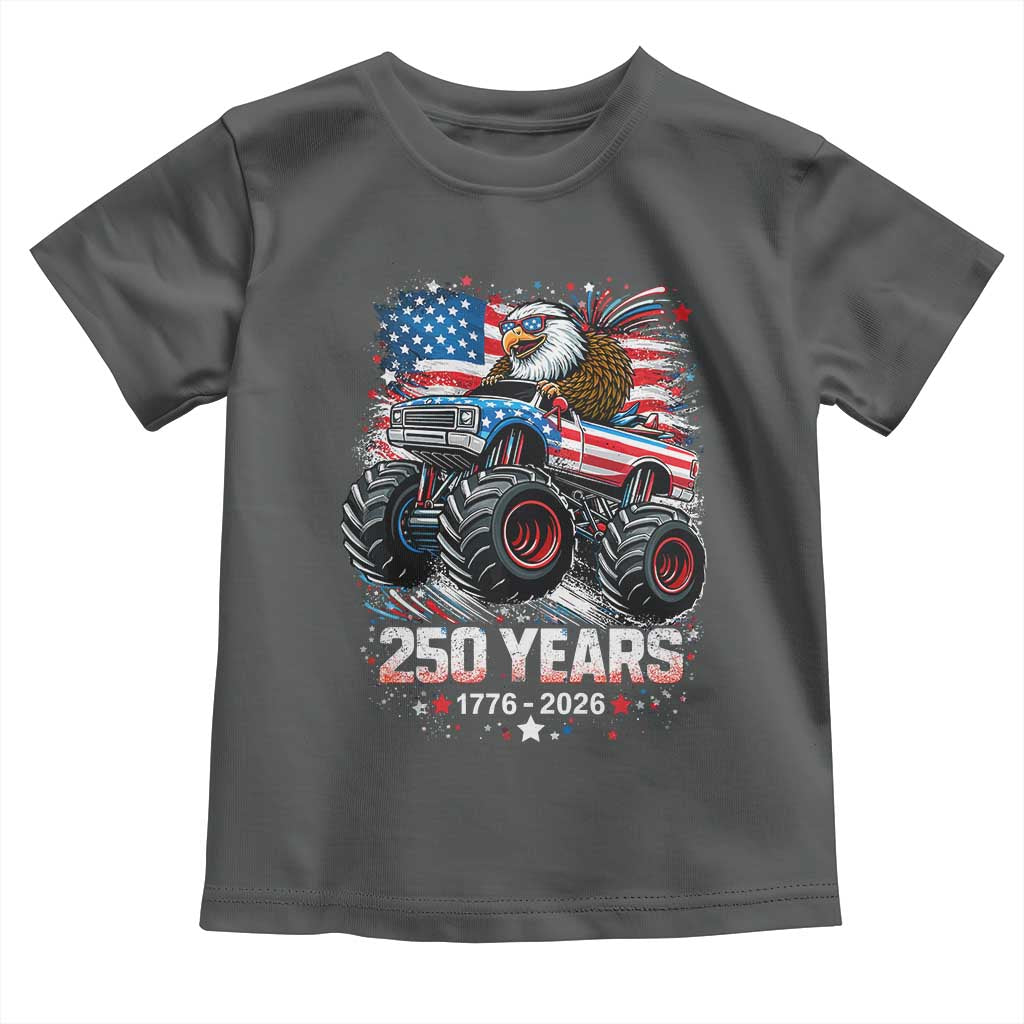 USA 250th Anniversary 250 Years 1776 2026 Monster Truck Eagle Toddler T Shirt