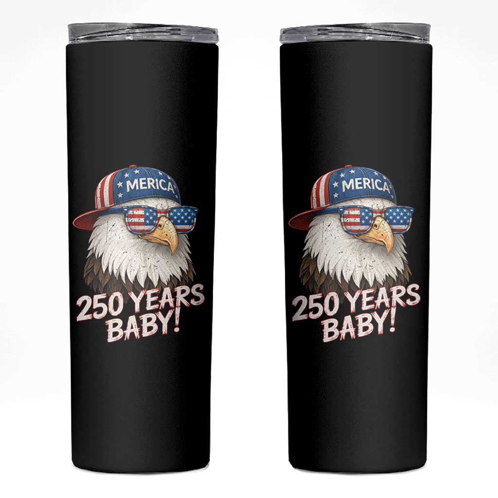 250th Anniversary USA 250 Years Baby Bald Eagle Skinny Tumbler