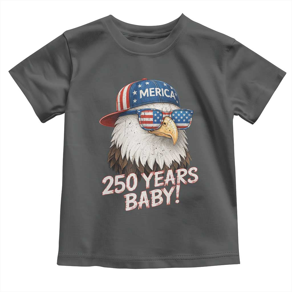 250th Anniversary USA 250 Years Baby Bald Eagle Toddler T Shirt