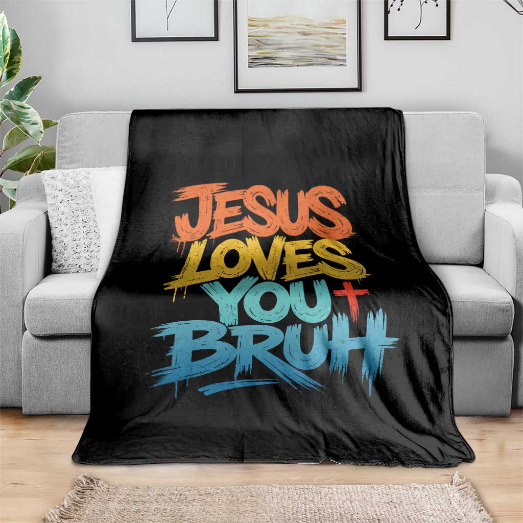 Jesus Loves You Bruh Throw Blanket Funny Christian Believer Faith God Retro Religious
