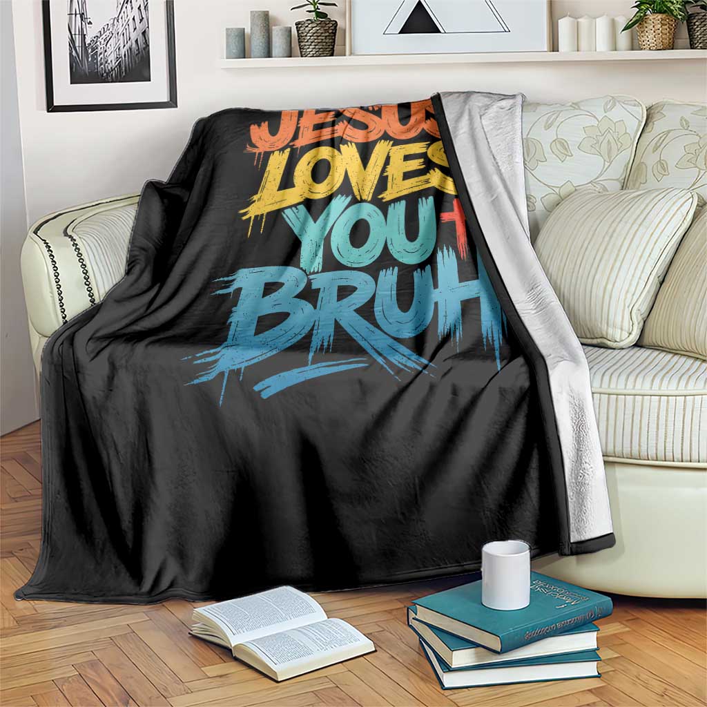 Jesus Loves You Bruh Throw Blanket Funny Christian Believer Faith God Retro Religious