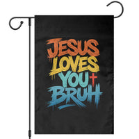 Jesus Loves You Bruh Garden Flag Funny Christian Believer Faith God Retro Religious