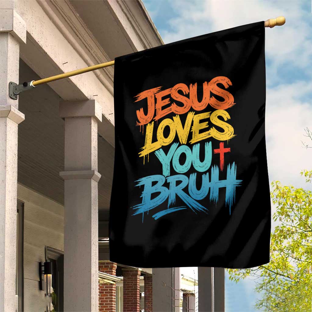 Jesus Loves You Bruh Garden Flag Funny Christian Believer Faith God Retro Religious
