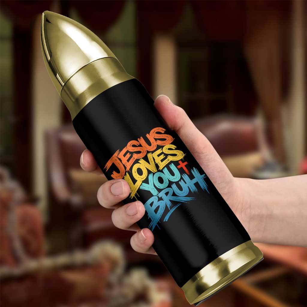 Jesus Loves You Bruh Bullet Tumbler Funny Christian Believer Faith God Retro Religious