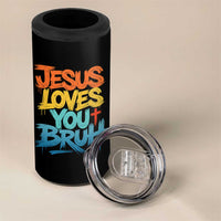 Jesus Loves You Bruh 4 in 1 Can Cooler Tumbler Funny Christian Believer Faith God Retro Religious